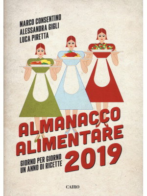 Almanacco alimentare 2019. ...