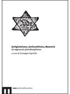 Antigiudaismo, antisemitism...