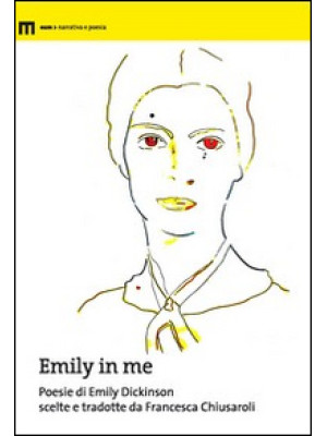 Emily in me. Poesie di Emil...