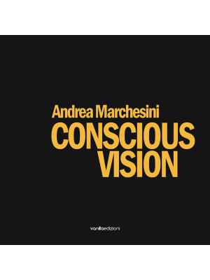 Andrea Marchesini. Consciou...
