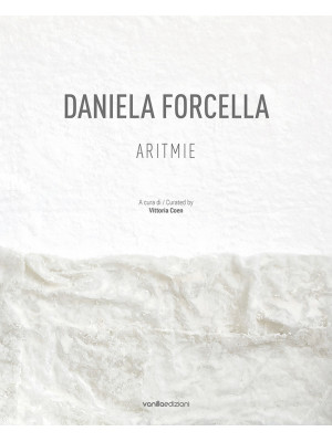 Daniela Forcella. Aritmie. ...