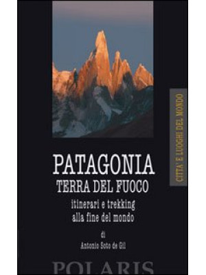 Patagonia e Terra del Fuoco...