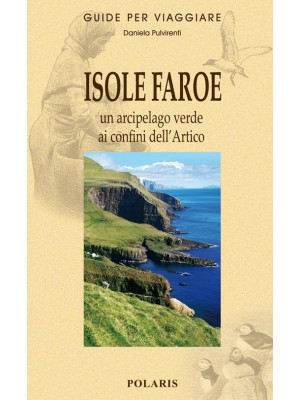 Isole Faroe. Un arcipelago ...