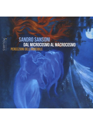 Sandro Sansoni. Dal microco...