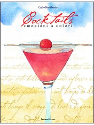 Cocktails. Emozioni a colori