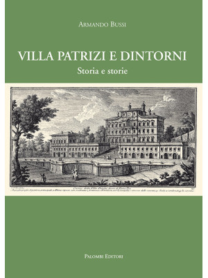 Villa Patrizi e dintorni. S...