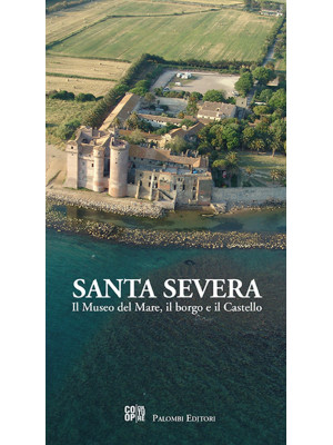 Santa Severa. Il museo del ...