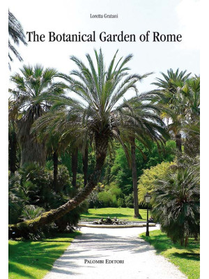 The botanical garden of Rome