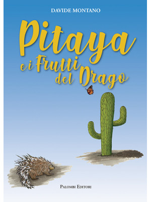 Pitaya e i frutti del drago