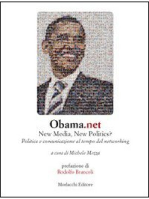 Obama.net. New media, new p...