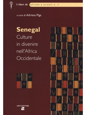 Senegal. Culture in divenir...