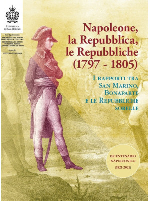 Napoleone, la Repubblica, l...