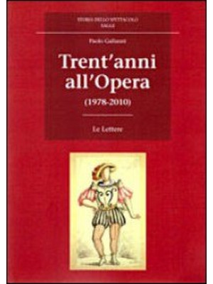 Trent'anni all'Opera (1978-...