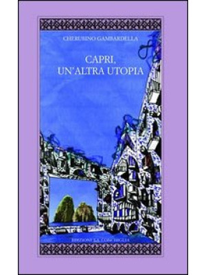Capri, un'altra utopia