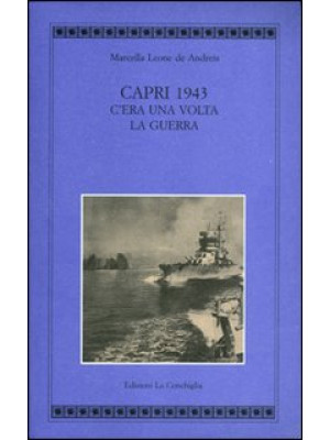 Capri 1943. C'era una volta...