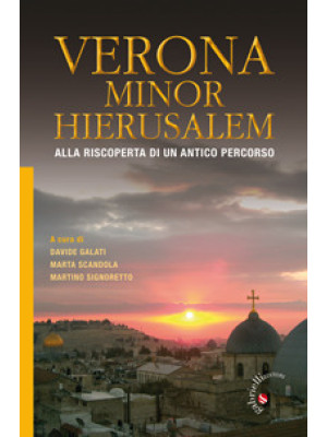 Verona Minor Hierusalem. Al...