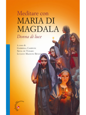 Meditare con Maria di Magda...