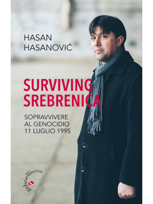 Surviving Srebrenica. Sopra...
