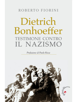 Dietrich Bonhoeffer. Testim...