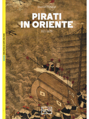 Pirati in Oriente 811-1639