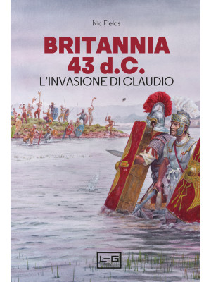Britannia 43 d.C. L'invasio...