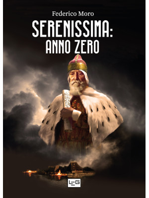 Serenissima: anno zero: Ven...