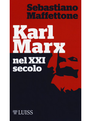 Karl Marx nel XXI secolo