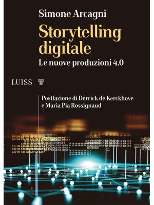 Storytelling digitale. Le n...