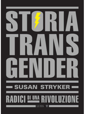 Storia transgender. Radici ...