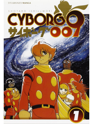 Cyborg 009. Vol. 1