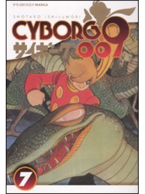 Cyborg 009. Vol. 7
