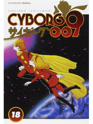 Cyborg 009. Vol. 18