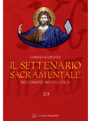 Il settenario sacramentale....