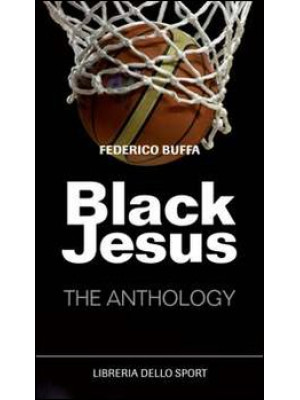 Black Jesus. The anthology