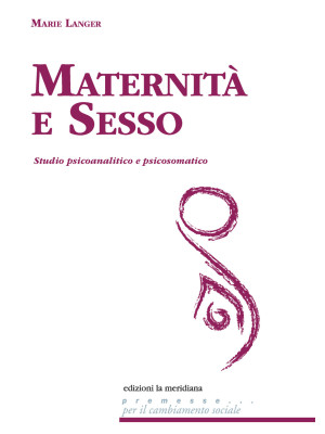 Maternità e sesso. Studio p...