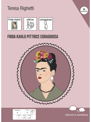 Frida Kahlo pittrice coragg...