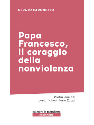 Papa Francesco, il coraggio...