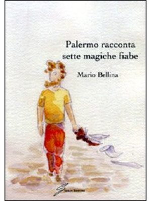 Palermo racconta sette magi...