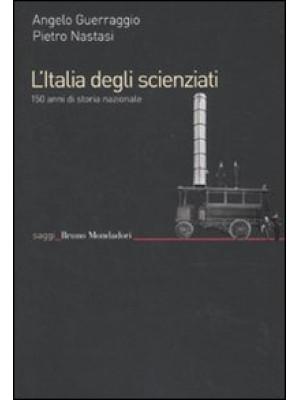 L'Italia degli scienziati. ...