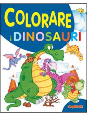 Colorare i dinosauri. Ediz....