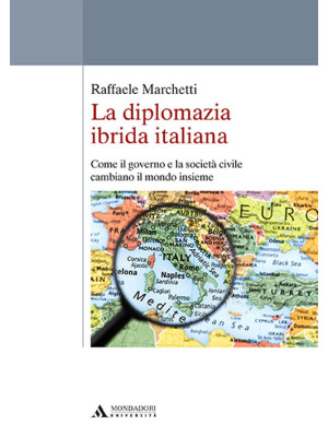 La diplomazia ibrida italia...