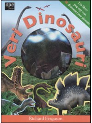 Veri dinosauri. Libro pop-u...