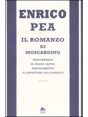 Il romanzo di Moscardino: M...