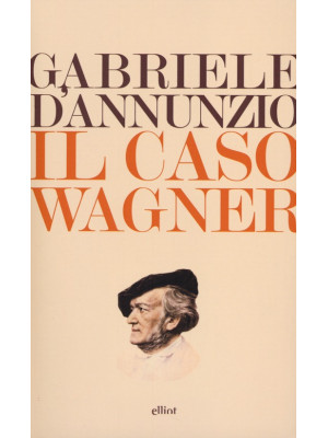 Il caso Wagner