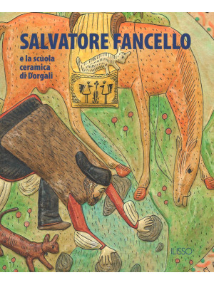 Salvatore Fancello e la scu...