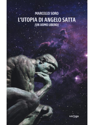 L'utopia di Angelo Satta (u...