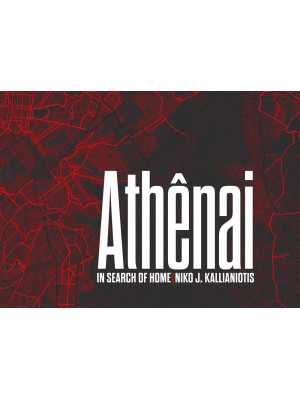 Athênai. In search of home