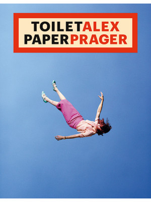 ToiletAlex PaperPrager. Edi...