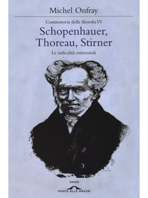 Schopenhauer, Thoreau, Stir...