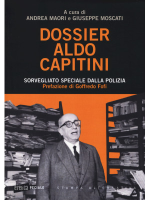 Dossier Aldo Capitini. Sorv...